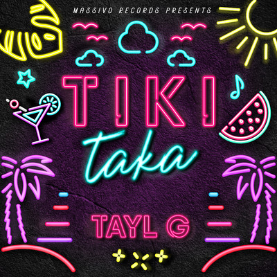 Tiki Taka/Tayl G