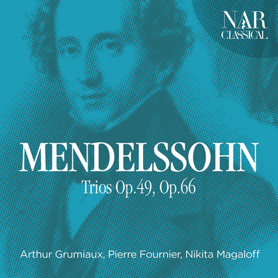 Mendelssohn: Trios Op. 49, Op. 66/Arthur Grumiaux