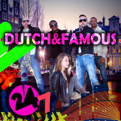 シングル/24／7/Dutch & Famous
