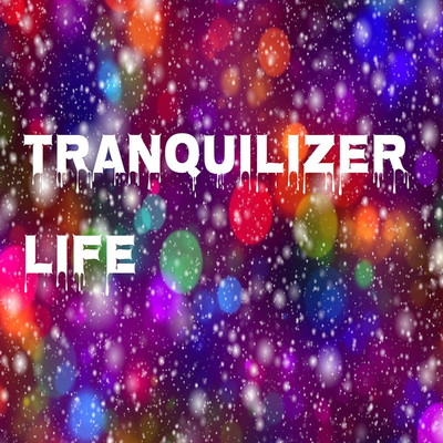 アルバム/Tranquilizer life/Pain associate sound