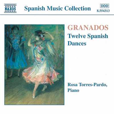グラナドス: スペイン舞曲集 第2集 Op. 37 - Andaluza/ローサ・トレス=パルド(ピアノ)