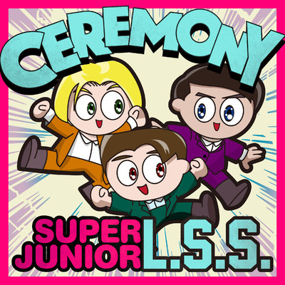 シングル/CEREMONY/SUPER JUNIOR-L.S.S.