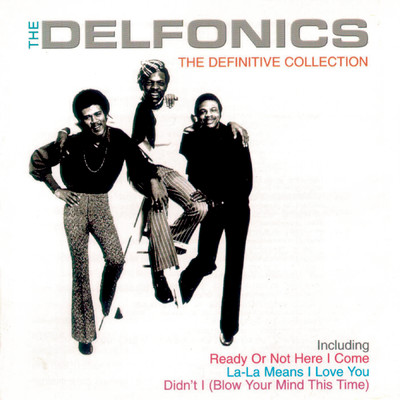 アルバム/The Definitive Collection/The Delfonics