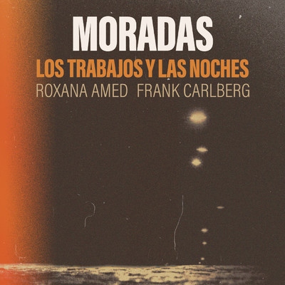 シングル/Moradas/Roxana Amed／Frank Carlberg