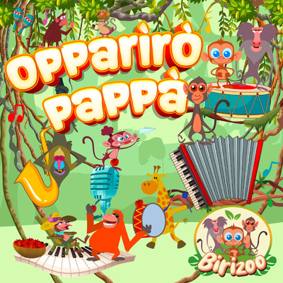 シングル/Oppariro pappa/Birizoo