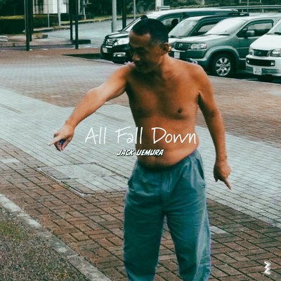 All Fall Down/JACK上村