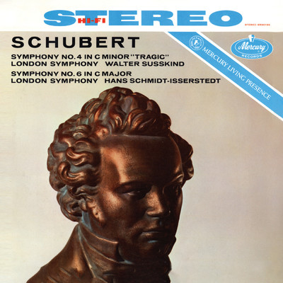 Schubert: Symphony No. 6  'The Little', Symphony No. 4 'Tragic' (Hans Schmidt-Isserstedt Edition 2, Vol. 5)/ロンドン交響楽団／ハンス・シュミット=イッセルシュテット／ワルター・ジュスキント