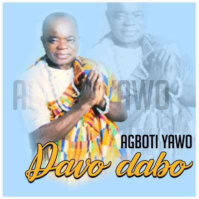 アルバム/Davodabo (Explicit)/Agboti Yawo Mawunam