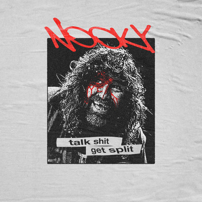 Talk Shit Get Split (Explicit)/Nooky