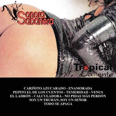 アルバム/Tropical Caliente/Sonora  Sabanera