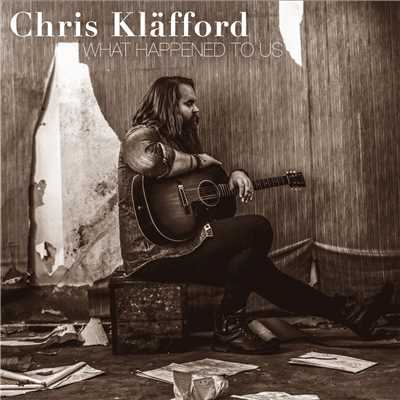 What Happened To Us/Chris Klafford