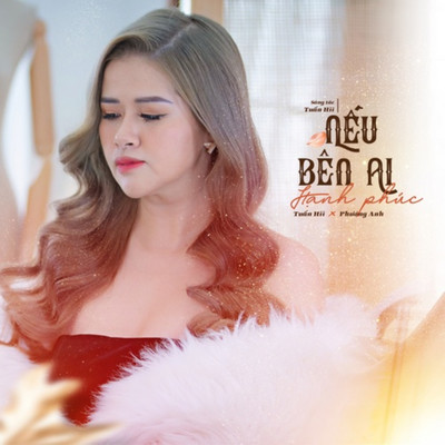 Neu Ben Ai Hanh Phuc/Tuan Hii & Phuong Anh
