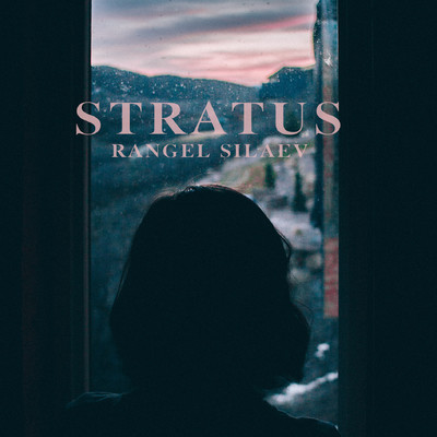 シングル/STRATUS/Rangel Silaev
