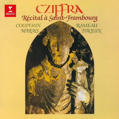 アルバム/Recital a Saint-Frambourg: Couperin, Rameau, Marais & Daquin/Georges Cziffra