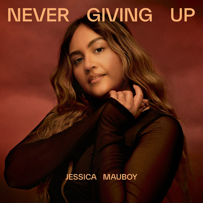 アルバム/Never Giving Up/Jessica Mauboy