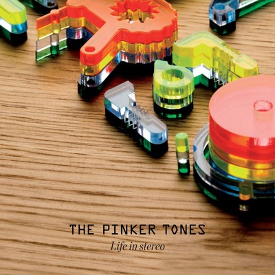 シングル/Life in Stereo/The Pinker Tones