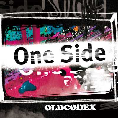 着うた®/One Side/OLDCODEX