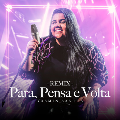 シングル/Para Pensa e Volta (JAMM' Remix)/Yasmin Santos