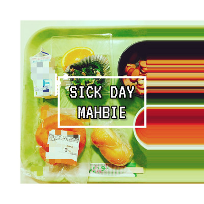 アルバム/Sick Day/MAHBIE