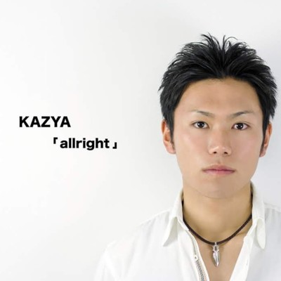 シングル/allright/KAZYA
