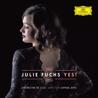Julie Fuchs／Orchestre National de Lille／Samuel Jean／Anaik Morel