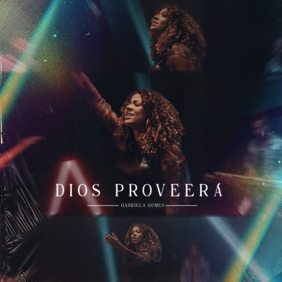 Dios Proveera/Gabriela Gomes