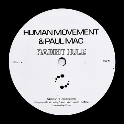 Rabbit Hole/Human Movement／PAUL MAC