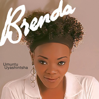 アルバム/Umuntu Uyashintsha/Brenda Fassie
