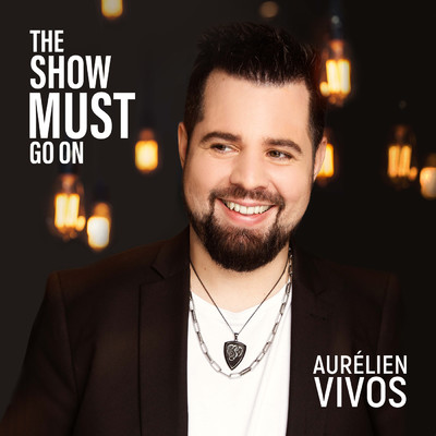 The Show Must Go On/Aurelien Vivos