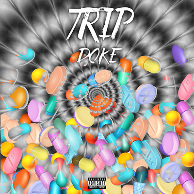 Trip (Explicit)/Doke