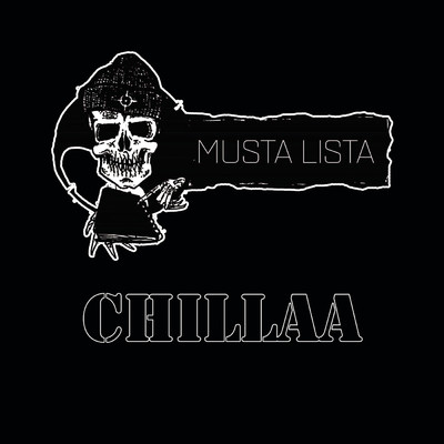 シングル/Chillaa/Musta-Lista