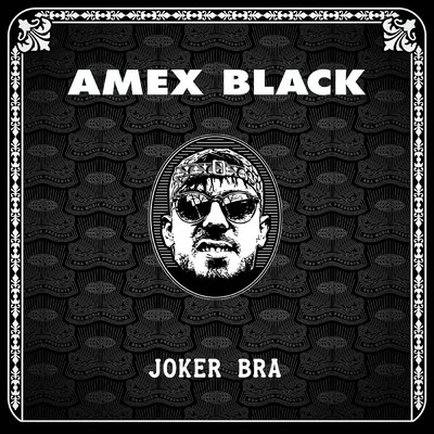 AMEX BLACK (Explicit)/Joker Bra