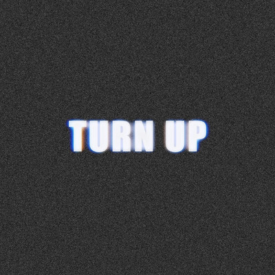 Turn Up (feat. Da Imaginary Friends)/Iddi