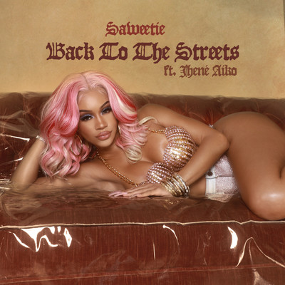 Back to the Streets (feat. Jhene Aiko)/Saweetie