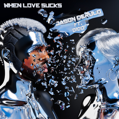 When Love Sucks (feat. Dido)/Jason Derulo