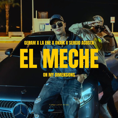 El meche (feat. Onaik)/Sergio Acosta