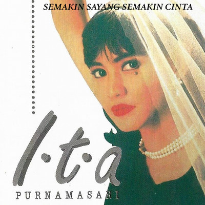 アルバム/Semakin Sayang Semakin Cinta/Ita Purnamasari