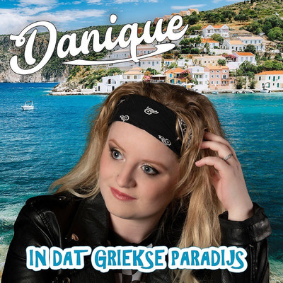 シングル/In Dat Griekse Paradijs/Danique