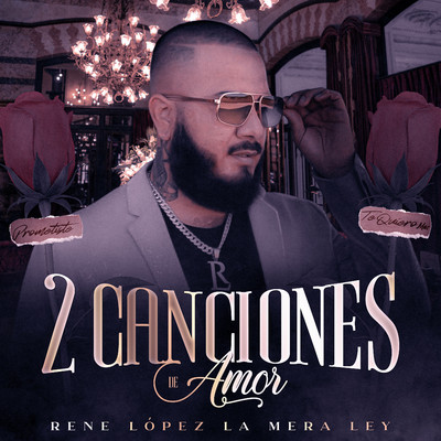 2 Canciones De Amor/Rene Lopez La Mera Ley