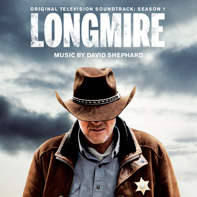 Longmire: Season 1 (Original Television Soundtrack)/David Shephard