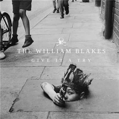 Give It a Try/The William Blakes