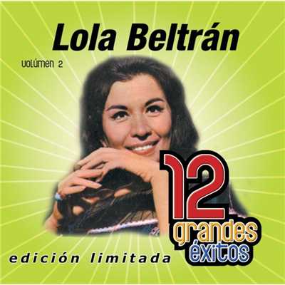 アルバム/12 Grandes exitos Vol. 2/Lola Beltran