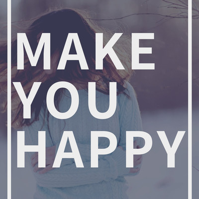 アルバム/Make You Happy/Cafe BGM channel