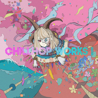 アルバム/Chillhop Works 1/Chill Music Tokyo