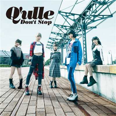 DON'T STOP/Q'ulle