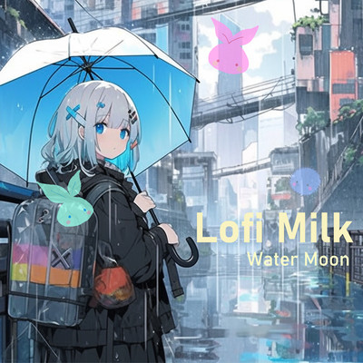 Water Moon feat.Kensuke Ohmi/Lofi Milk