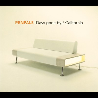 アルバム/DAYS GONE BY／CALIFORNIA/PENPALS