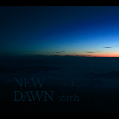 アルバム/NEW DAWN/torch