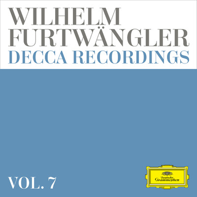 アルバム/Wilhelm Furtwangler: Decca Recordings (Vol. 7)/ヴィルヘルム・フルトヴェングラー
