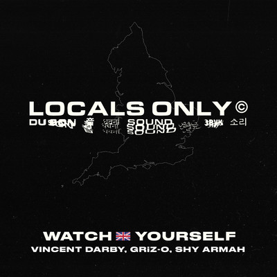 Locals Only Sound／Shy Armah／Griz-O／Vincent Darby